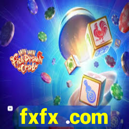 fxfx .com